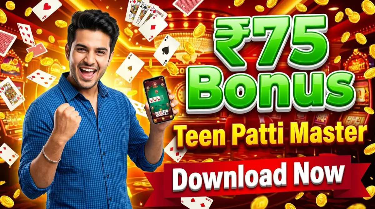 Teen Patti Master APK — ₹75 sign-up bonus, download now